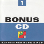 Various • Bonus CD 1: Kotimainen Rock & Pop CD - pikkukuva 1
