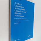 Matti Jaakkola ym. : Strategic Orientations, Market-based... - pikkukuva 1