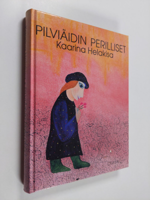 Kaarina Helakisa : Pilviäidin perilliset : satuja vuosilt...