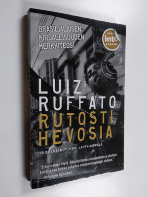 Luiz Ruffato : Rutosti hevosia