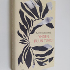 Katri Naukari : Yhden puun tuho - pikkukuva 1