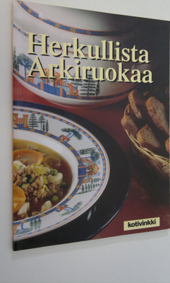 Kotivinkki : Herkullista arkiruokaa