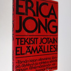 Erica Jong : Tekisit jotain elämällesi - pikkukuva 1