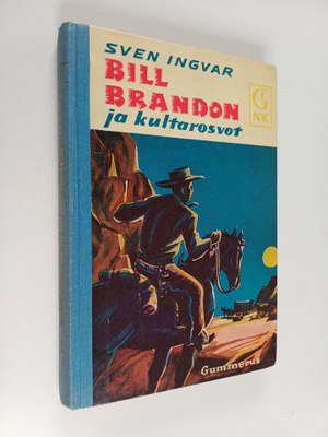Sven Ingvar : Bill Brandon ja kultarosvot : seikkailuromaani