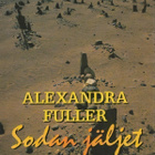 Alexandra Fuller: Sodan jäljet - pikkukuva 1