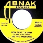 THE FIVE AMERICANS; Western Union / Now that it's over 7" - pikkukuva 3