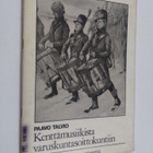 Paavo Talvio : Kenttämusiikista varuskuntasoittokuntiin :... - pikkukuva 1
