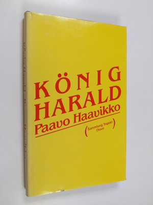Paavo Haavikko : König Harald : Hörspiele