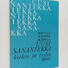 Pekka Mattila ym. : Uusi sananiekka : kielen ja tyylin opas - pikkukuva 1