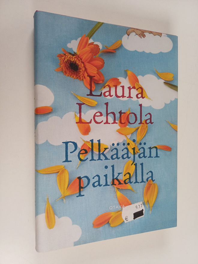 Laura Lehtola : Pelkääjän paikalla : romaani