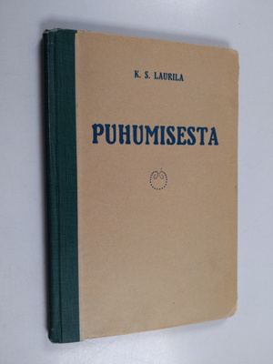 K. S. Laurila : Puhumisesta