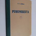 K. S. Laurila : Puhumisesta - pikkukuva 1