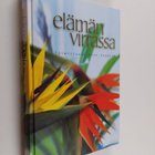 Anne (toim.) Seppälä : Elämän virrassa - pikkukuva 1