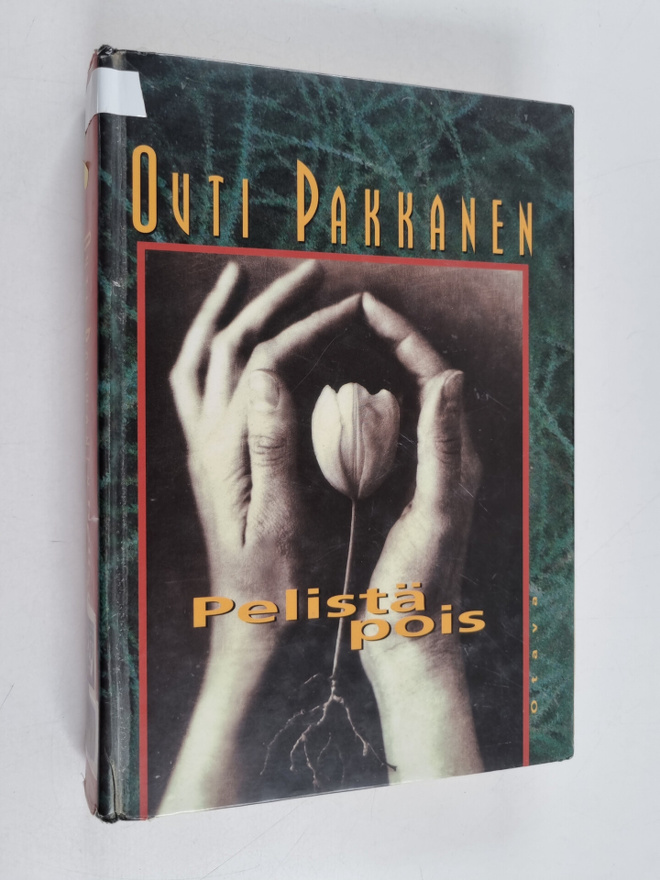 Outi Pakkanen : Pelistä pois : jännitysromaani