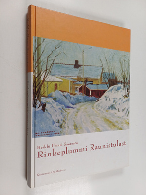 Heikki Saarento : Rinkeplummi Raunistulast : turunmurteis...