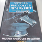 Sotilaspistoolit ja revolverit Ruotsissa. - pikkukuva 1
