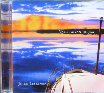 JUICE LESKINEN: VAITI, AIVAN HILJAA