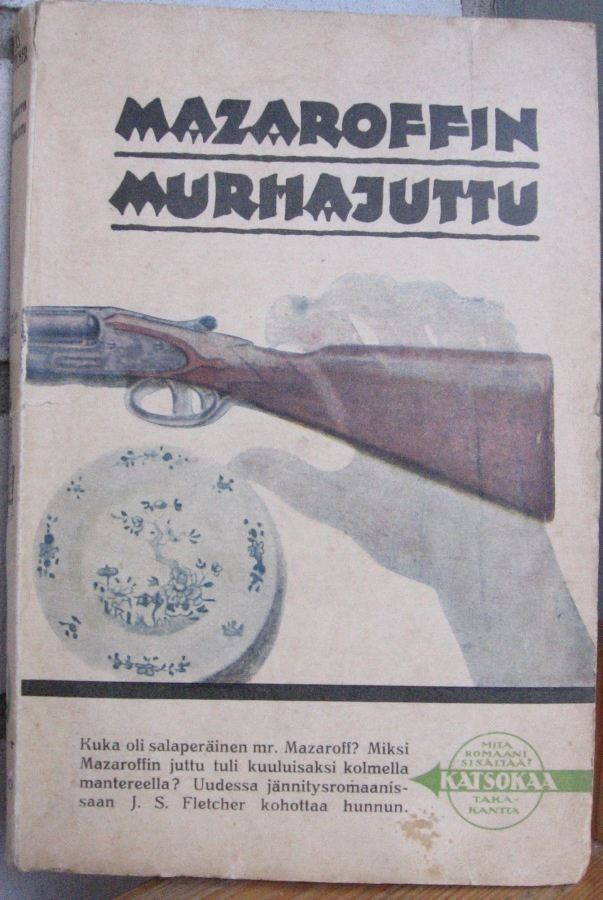 J. S. Fletcher: Mazaroffin murhajuttu. 249 s.