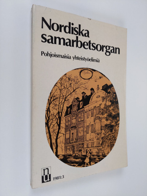 Nordiska samarbetsorgan 1981-1982 = Pohjoismaisia yhteist...