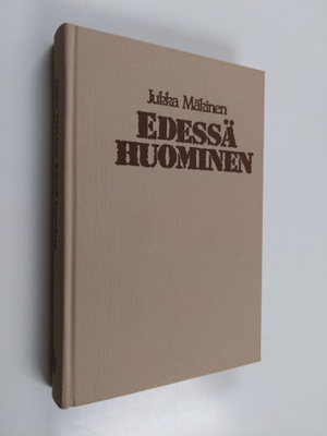 Jukka Mäkinen : Edessä huominen