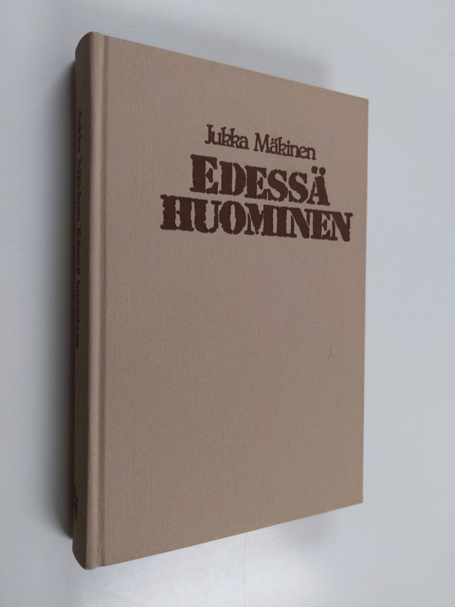 Jukka Mäkinen : Edessä huominen