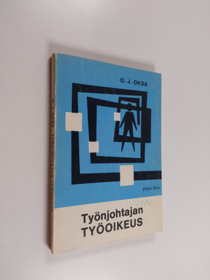 Olavi Juho Oksa : Työnjohtajan työoikeus