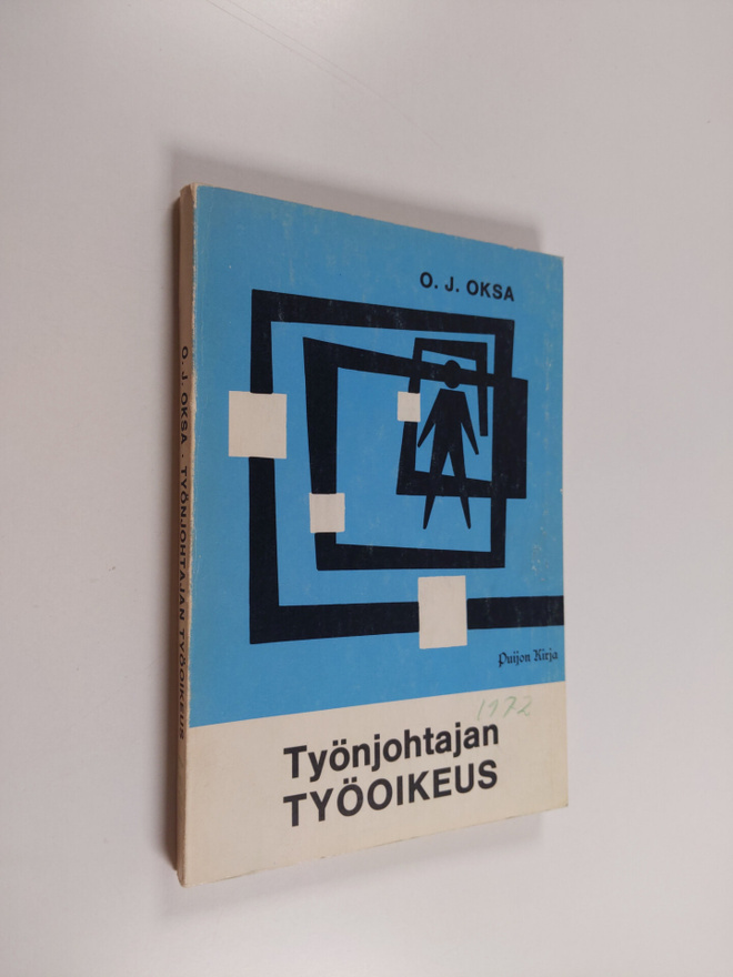 Olavi Juho Oksa : Työnjohtajan työoikeus