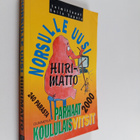 Soile (toim.) Tapola : Norsulle uusi hiirimatto : parhaat... - pikkukuva 1