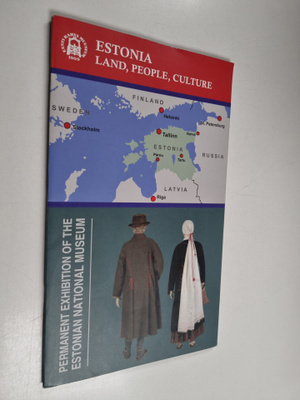 Estonia : land, people, culture : permanent exhibition of...