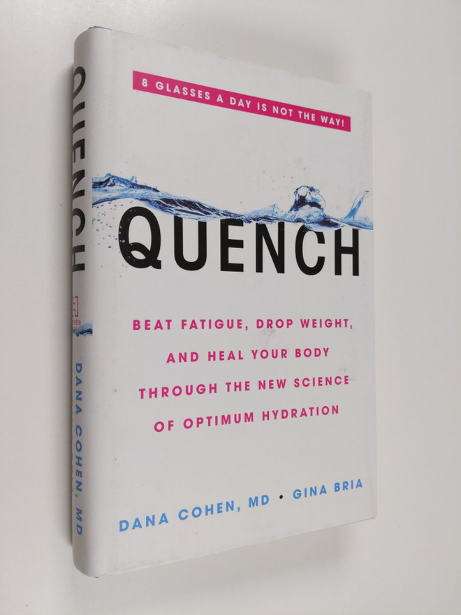 Dana Cohen ym. : Quench: Beat Fatigue, Drop Weight, and H...