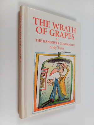 Graham Round ym. : The Wrath of Grapes - Or the Hangover ...