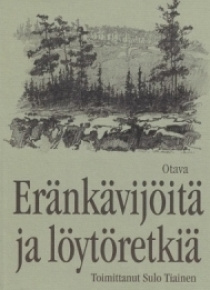 Eränkävijöitä ja löytöretkiä