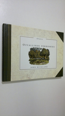 John Buckland : Oivallinen perhomies