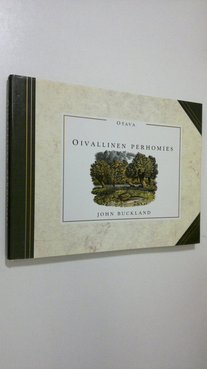 John Buckland : Oivallinen perhomies