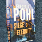Frederik Pohl : The Siege of Eternity - pikkukuva 1