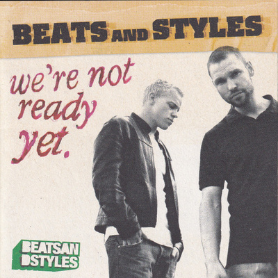 Beats And Styles - We're Not Ready Yet (CD)