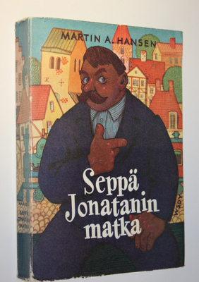 Martin A. Hansen : Seppä Jonatanin matka