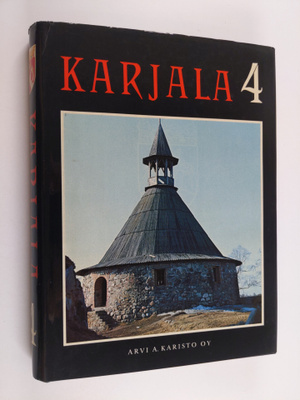 Markku (toim.neuvosto) Haapio : Karjala 4 : Karjalan vaiheet