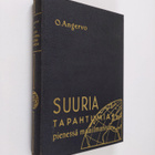 O. Angervo : Suuria tapahtumia pienessä maailmassa : mitä... - pikkukuva 1