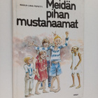 Marja-Liisa Puputti : Meidän pihan mustanaamat - pikkukuva 1