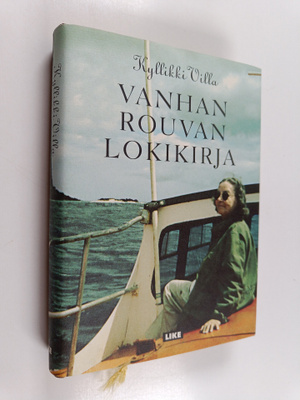 Kyllikki Villa : Vanhan rouvan lokikirja