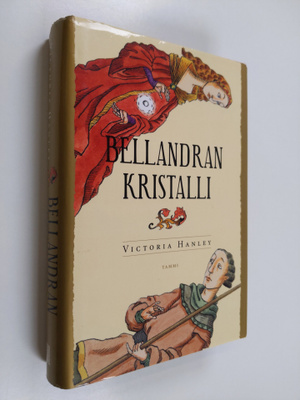 Victoria Hanley : Bellandran kristalli
