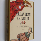 Victoria Hanley : Bellandran kristalli - pikkukuva 1