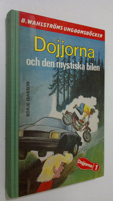 Börje Isakson : Dojjorna och den mystiska bilen