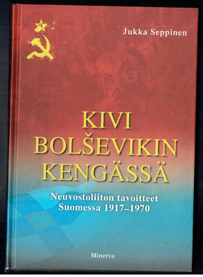 Jukka Seppinen: Kivi bolsevikin kengässä