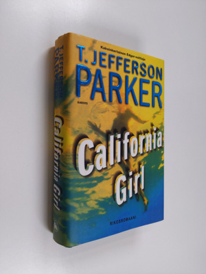 T. Jefferson Parker : California girl