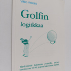Vilkko Virkkala : Golfin logiikkaa : täydentävää lukemist... - pikkukuva 1