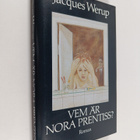 Jacques Werup : Vem är Nora Prentiss? - pikkukuva 1