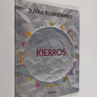 Jukka Koskelainen : Kierros : runoja - pikkukuva 1