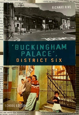 Richard Rive - 'Buckingham Palace' District Six (softcover)